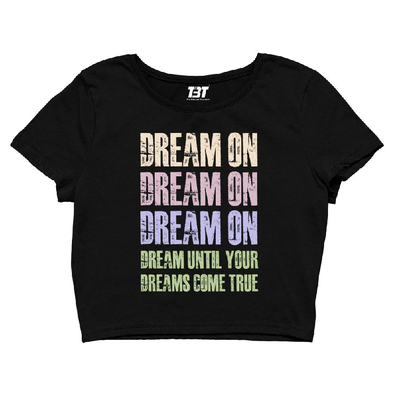 Crop Top - Dream On Typography