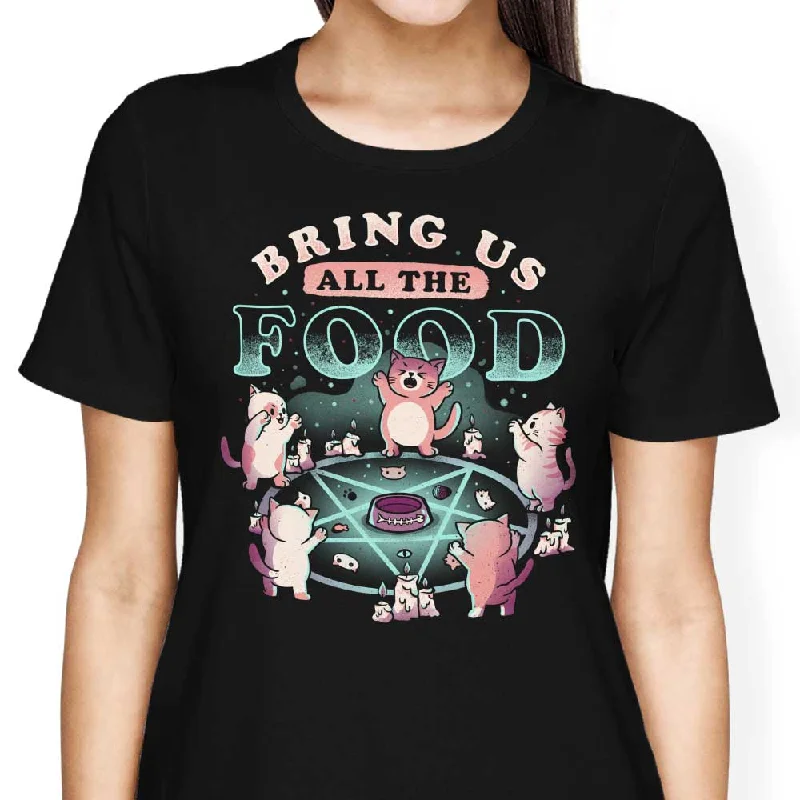 Bring All the Food - Women's Apparel