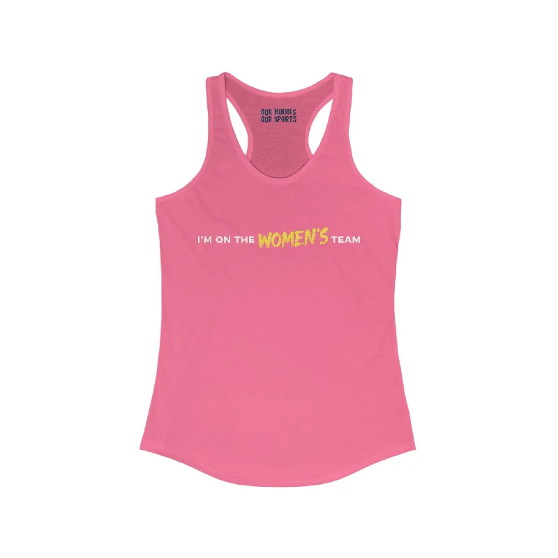 ""I''m on the Women's Team"" | Ladies’ Tank