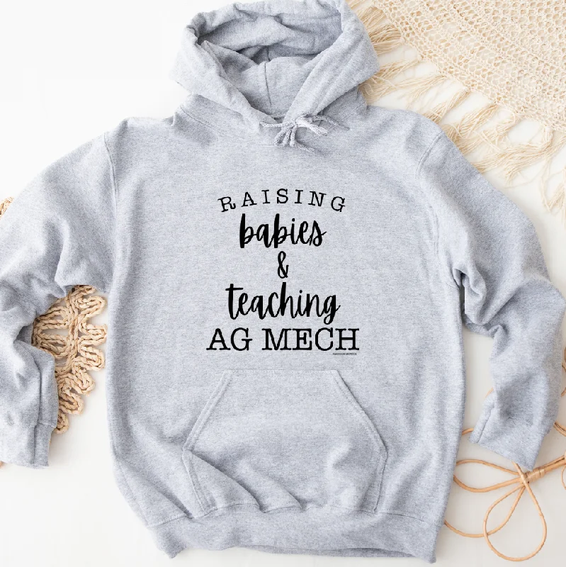 Raising Babies & Teaching Ag Mech Hoodie (S-3XL) Unisex - Multiple Colors!